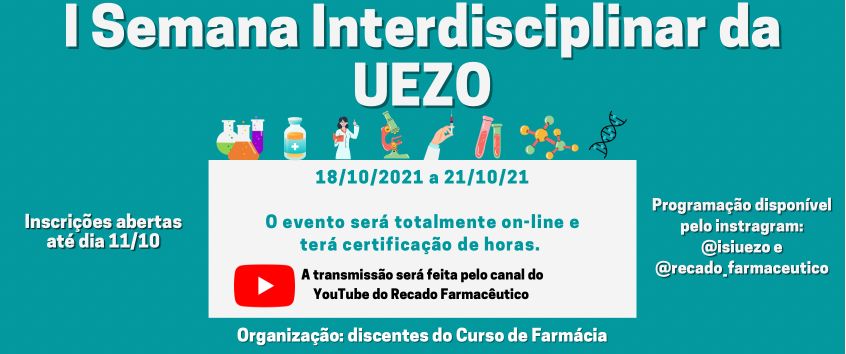I Semana Interdisciplinar da UEZO